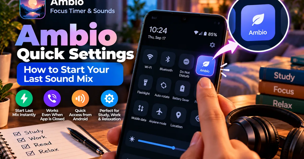 Ambio Quick Settings: How to Start Your Last Sound Mix